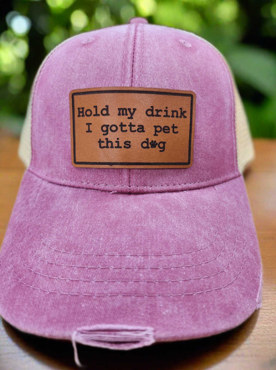 Gotta Pet this Dog - Hat for her