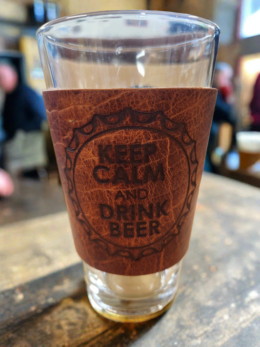 Keep Calm & Drink Beer pint glass leather sleeve